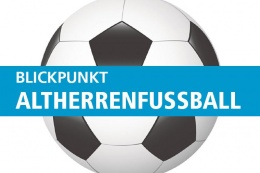 417811_1_blickpunkt-altherrenfussball 417811_1_blickpunkt-altherrenfussball